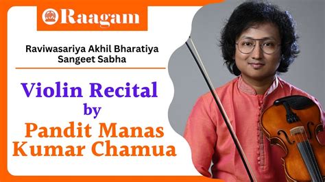 Raviwasariya Akhil Bharatiya Sangeet Sabha Ii Violin Recital By Pandit