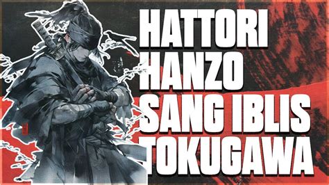 Hattori Hanzo Ninja Yang Dijuluki Iblis Dari Tokugawa Youtube