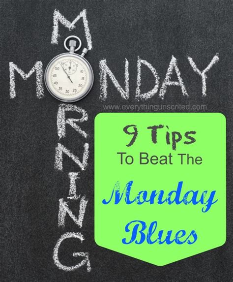 9 Tips To Beat The Monday Blues