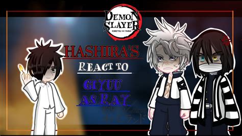 Hashiras Reacts To Giyu As Ray 2 2 KNY DS X TPN Demon Slayer