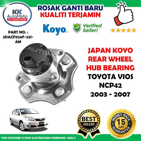 Toyota Vios NCP42 2003 2007 Genuine Japan Koyo Rear Wheel Hub Bearing