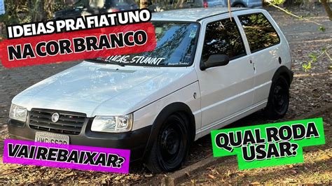 Fiat Uno Branco Ideia De Projeto Passo A Passo Youtube