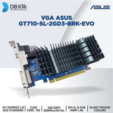 Jual Asus Vga Gt Sl Gd Brk Evo Hdmi D Sub Vga Gt Gb Ddr