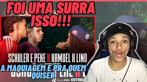 React Cobrou Schuler E Peke X Xamuel X Lino Primeira Fase