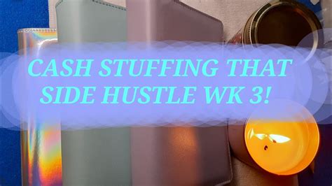 Wk Stuffing Side Hustle Cash Envelopes Extreme Low Income Youtube