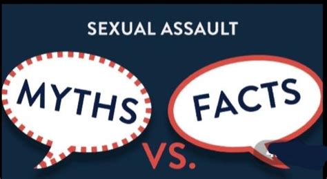 The Myths And Facts About Sexual Violence Sexuality