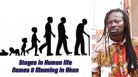 Stages In Human Life Their Names Meanings In Akan Tano Komfor