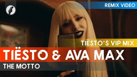 Tiësto And Ava Max The Motto Tiëstos Vip Mix Youtube