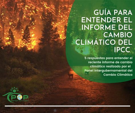 Gu A Para Entender El Informe Del Cambio Clim Tico Del Ipcc Centro