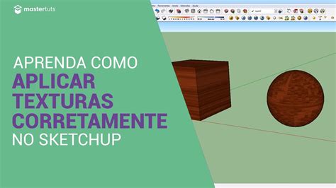 Sketchup Descubra O Segredo De Como Aplicar Texturas Corretamente No