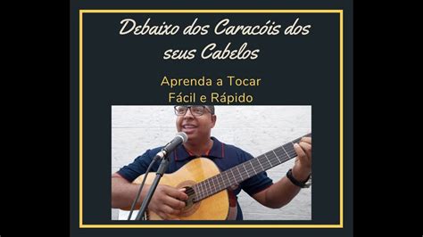 Como tocar música Debaixo dos Caracóis dos seus Cabelos Roberto