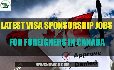 Latest Visa Sponsorship Jobs For Foreigners In Canada