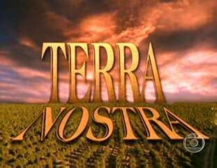 Terra Nostra Terra Nostra Memoriaglobo