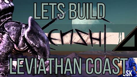 Lets Build Kenshi Leviathan Coast Youtube