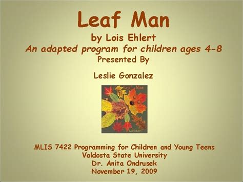 Leaf Man by Lois Ehlert An adapted program