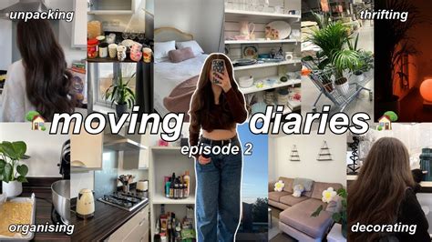 Moving Diaries Episode Unpacking Thrifting Organising