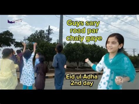 Eid Ul Adha Nd Day Hum Gaye Nano K Ghar Czns Ny Mil Kar Kheli