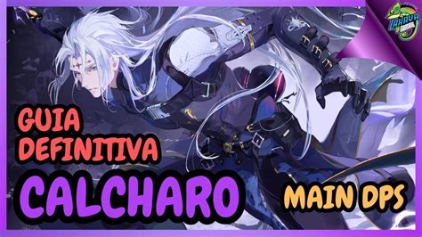 Calcharo Build Main Dps Guia Definitiva Wuthering Waves Youtube