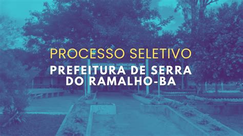 Prefeitura De Serra Do Ramalho Ba Abre Concurso P Blico Para Guarda