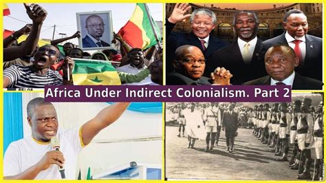 Africa Under Indirect Colonialism Part 2 YouTube