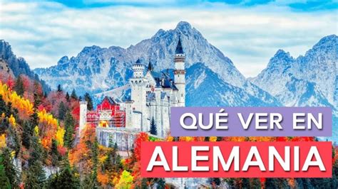 Alemania Turismo Que Visitar Actualizado Agosto 2024