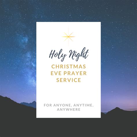 Holy Night Christmas Eve Prayer Service For Anyone Anytime Anywhere