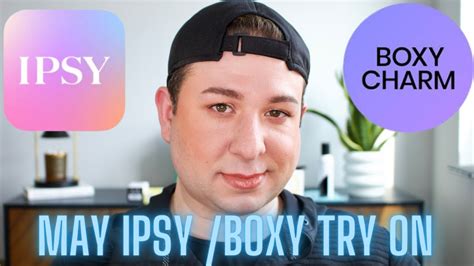 Boxycharm And Ipsy May 2023 Try On Ipsy Glam Bag Icon Box And Boxy Brett Guy Glam Youtube