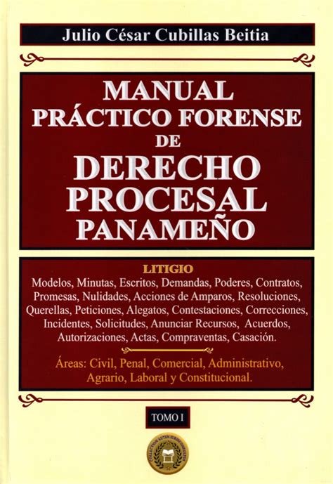 Manual PrÁctico Forense De Derecho Procesal Tomo I Cultural Portobelo