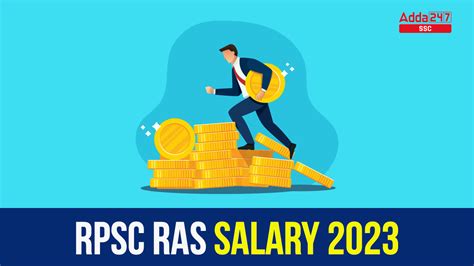 Rpsc Ras Salary 2023 Job Profile And In Hand Salary