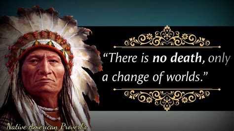 The Best Quotes And Motivation Native American Proverbs There Is No