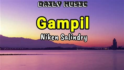 Gampil Niken Salindry Lirik Lagu Youtube