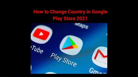 How To Change Country In Google Play Store Youtube