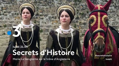 Secrets Dhistoire France 3 Marie La Sanglante Sur Le Trône D