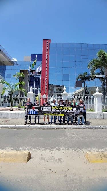 Sindpol Alagoas Ato P Blico Policiais Civis Cobram Do Governo De