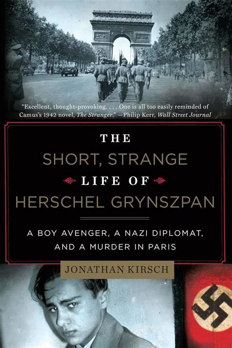 The Short, Strange Life of Herschel Grynszpan - Alchetron, the free social encyclopedia