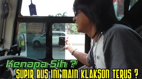 Alasan Kenapa Supir Bus Ini Suka Main Klakson Saat Overtake Bus Lainya