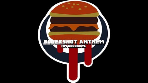 Burger Shot Anthem Feat Tim Goodbarz Youtube