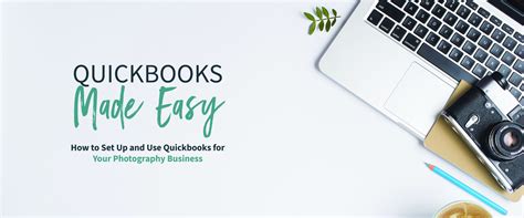 Quickbooks Made Easy — Bookkeeping For Photographers