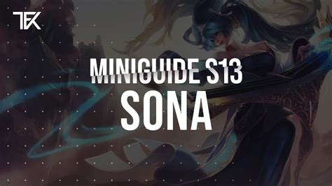 Sona Miniguide S13 Team Freekills YouTube