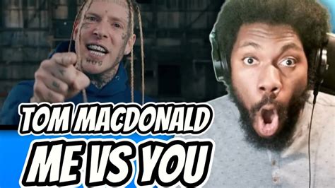 Tom Macdonald Me Vs You Reaction Video Tommacdonald