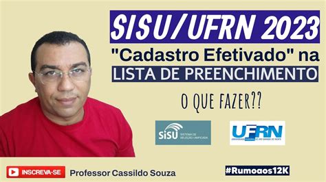 Prof Cassildo Souza Sisu Ufrn Cadastro Efetivado Na Lista De