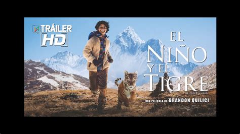 El Niño Y El Tigre 2023 Tráiler Oficial YouTube