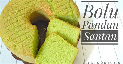 Resep Bolu Pandan Santan Jadoel Oleh Chalistaa Kitchen Cookpad