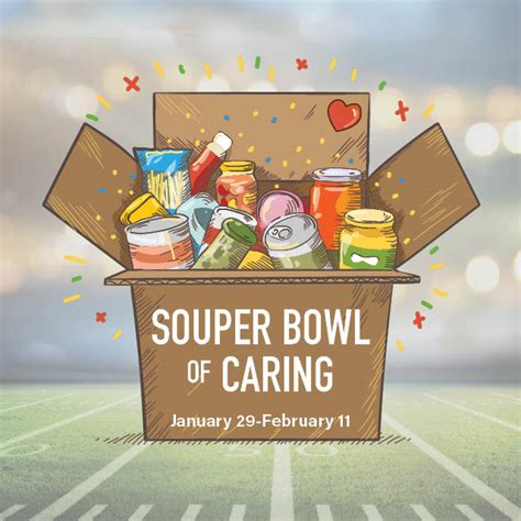 Souper Bowl Of Caring January 29 Through February 11 Atrium Donation