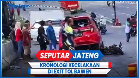 Kronologi Kecelakaan Beruntun Kendaraan Di Exit Tol Bawen Semarang