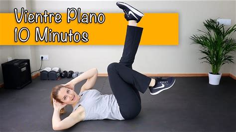 Vientre Plano Rutina Abdominales Minutos Ejercicios En Casa Youtube