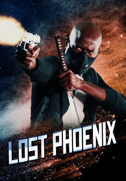Watch Lost Phoenix 2024 Free Movies Tubi