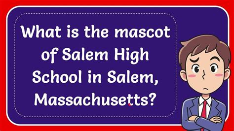 What Is The Mascot Of Salem High School In Salem Massachusetts Youtube