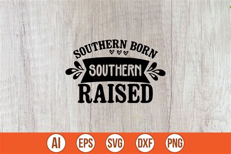 Southern Born Southern Raised Svg Graphic By Crafty Bundle · Creative