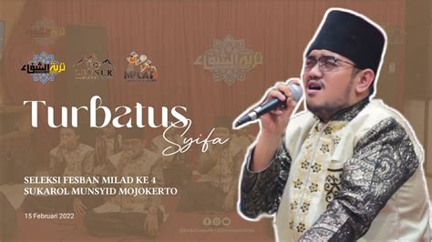 Turbatus Syifa Seleksi Fesban Mil4d Sukarol Munsyid Se Jawi Wetan